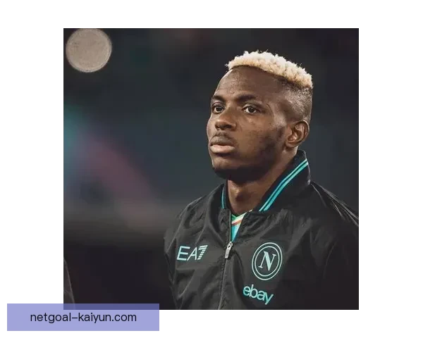 奥斯梅恩续约意甲豪门，誓言带领球队迎来突破